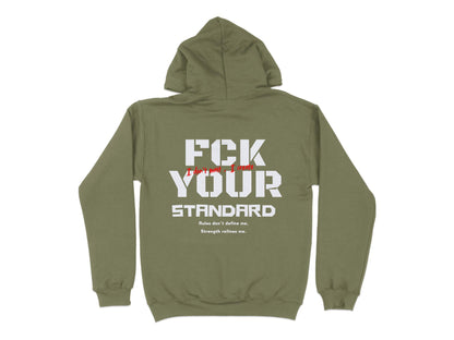 FCK Your Standard Olive Green Hoodie – Own Your Individuality